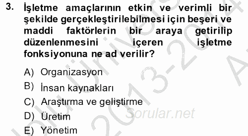 Kamu Özel Kesim Yapısı Ve İlişkileri 2013 - 2014 Ara Sınavı 3.Soru