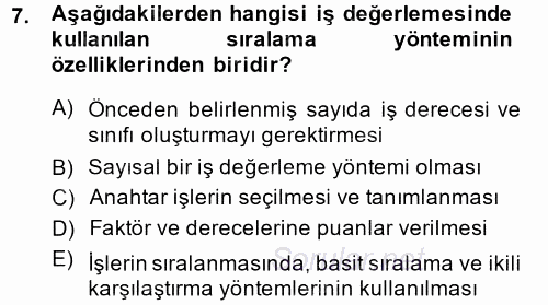 Ücret ve Ödül Yönetimi 2014 - 2015 Ara Sınavı 7.Soru