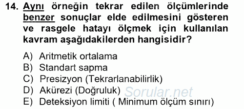 Veteriner Laboratuvar Teknikleri ve Prensipleri 2014 - 2015 Tek Ders Sınavı 14.Soru