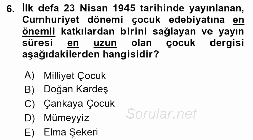 Çocuk Edebiyatı Ve Medya 2016 - 2017 Ara Sınavı 6.Soru