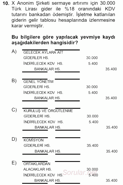 Şirketler Muhasebesi 2013 - 2014 Tek Ders Sınavı 10.Soru