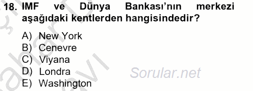 Uluslararası Örgütler 2012 - 2013 Ara Sınavı 18.Soru