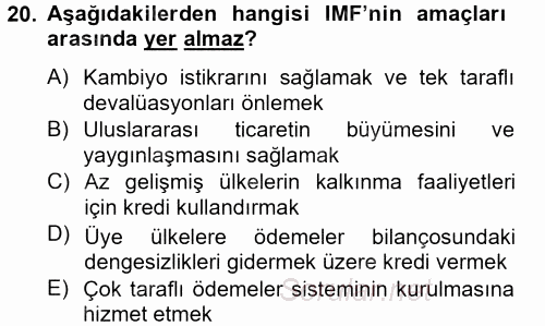 Uluslararası Örgütler 2012 - 2013 Ara Sınavı 20.Soru