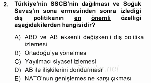 Türk Dış Politikası 2 2014 - 2015 Tek Ders Sınavı 2.Soru