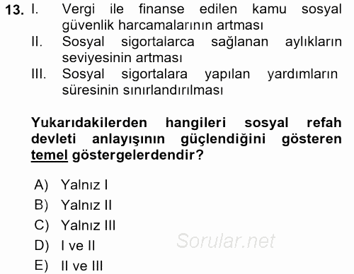 Sosyal Güvenlik 2017 - 2018 Dönem Sonu Sınavı 13.Soru
