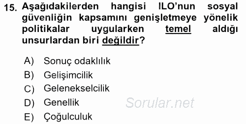 Sosyal Güvenlik 2017 - 2018 Dönem Sonu Sınavı 15.Soru