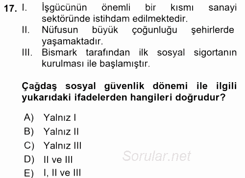 Sosyal Güvenlik 2017 - 2018 Dönem Sonu Sınavı 17.Soru