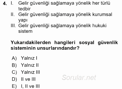 Sosyal Güvenlik 2017 - 2018 Dönem Sonu Sınavı 4.Soru