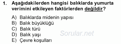 Balık Yetiştiriciliği 2014 - 2015 Dönem Sonu Sınavı 1.Soru