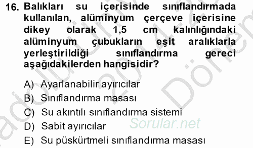 Balık Yetiştiriciliği 2014 - 2015 Dönem Sonu Sınavı 16.Soru