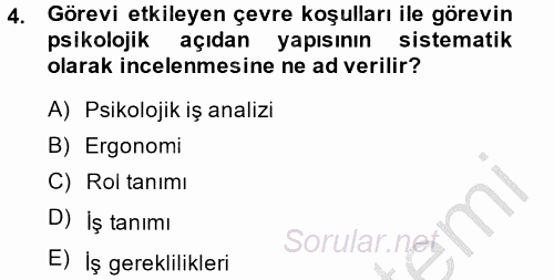 Çalışma Psikolojisi 2014 - 2015 Ara Sınavı 4.Soru