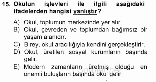 Eğitim Felsefesi 2014 - 2015 Tek Ders Sınavı 15.Soru