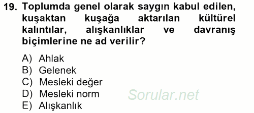 Eğitim Felsefesi 2014 - 2015 Tek Ders Sınavı 19.Soru