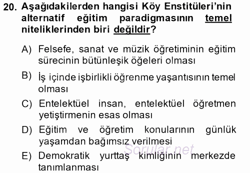 Eğitim Felsefesi 2014 - 2015 Tek Ders Sınavı 20.Soru