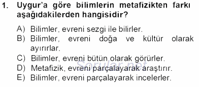 Türkiye´de Felsefenin Gelişimi 2 2013 - 2014 Tek Ders Sınavı 1.Soru