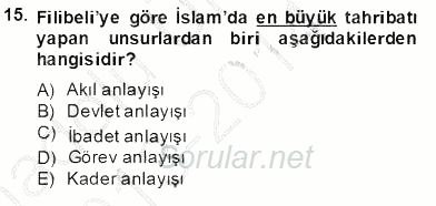 Türkiye´de Felsefenin Gelişimi 2 2013 - 2014 Tek Ders Sınavı 15.Soru