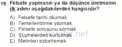 Türkiye´de Felsefenin Gelişimi 2 2013 - 2014 Tek Ders Sınavı 19.Soru