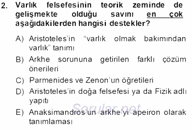 Türkiye´de Felsefenin Gelişimi 2 2013 - 2014 Tek Ders Sınavı 2.Soru