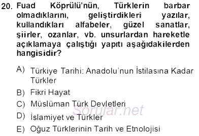 Türkiye´de Felsefenin Gelişimi 2 2013 - 2014 Tek Ders Sınavı 20.Soru