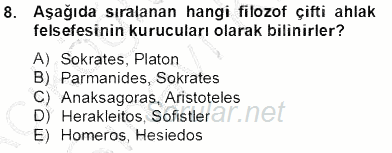 Türkiye´de Felsefenin Gelişimi 2 2013 - 2014 Tek Ders Sınavı 8.Soru
