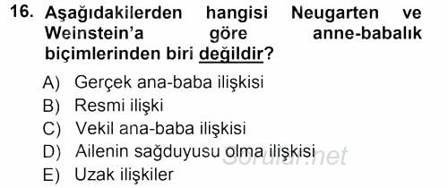 Aile İçi Uyumlu Etkileşim 2012 - 2013 Ara Sınavı 16.Soru