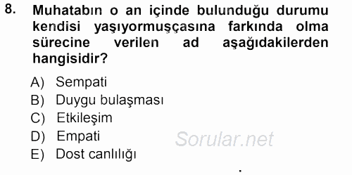 Aile İçi Uyumlu Etkileşim 2012 - 2013 Ara Sınavı 8.Soru