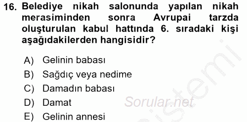 Sosyal Davranış ve Protokol 2016 - 2017 Ara Sınavı 16.Soru