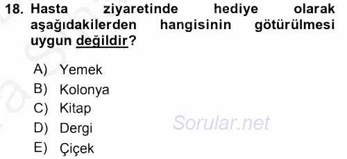 Sosyal Davranış ve Protokol 2016 - 2017 Ara Sınavı 18.Soru