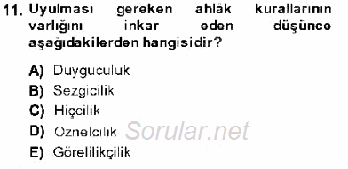 Adalet Meslek Etiği 2013 - 2014 Ara Sınavı 11.Soru