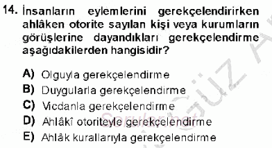 Adalet Meslek Etiği 2013 - 2014 Ara Sınavı 14.Soru