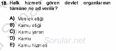 Adalet Meslek Etiği 2013 - 2014 Ara Sınavı 18.Soru