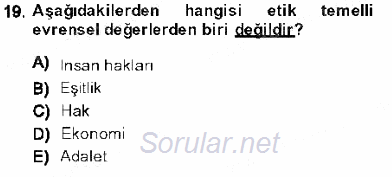 Adalet Meslek Etiği 2013 - 2014 Ara Sınavı 19.Soru