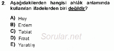 Adalet Meslek Etiği 2013 - 2014 Ara Sınavı 2.Soru