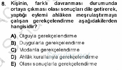 Adalet Meslek Etiği 2013 - 2014 Ara Sınavı 8.Soru