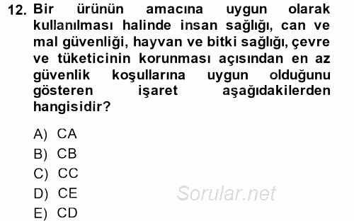 Tüketim Bilinci ve Bilinçli Tüketici 2014 - 2015 Dönem Sonu Sınavı 12.Soru