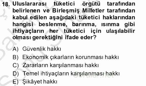 Tüketim Bilinci ve Bilinçli Tüketici 2014 - 2015 Dönem Sonu Sınavı 18.Soru