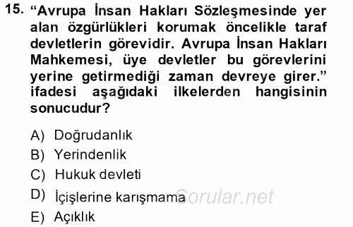 İnsan Hakları Ve Kamu Özgürlükleri 2014 - 2015 Tek Ders Sınavı 15.Soru