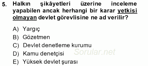 İnsan Hakları Ve Kamu Özgürlükleri 2014 - 2015 Tek Ders Sınavı 5.Soru