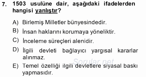 İnsan Hakları Ve Kamu Özgürlükleri 2014 - 2015 Tek Ders Sınavı 7.Soru