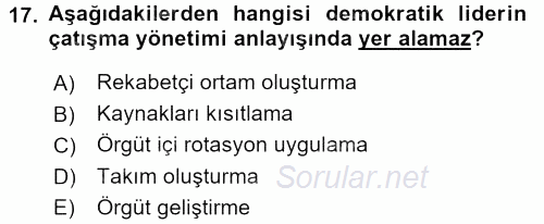 Çatışma ve Stres Yönetimi 1 2015 - 2016 Dönem Sonu Sınavı 17.Soru