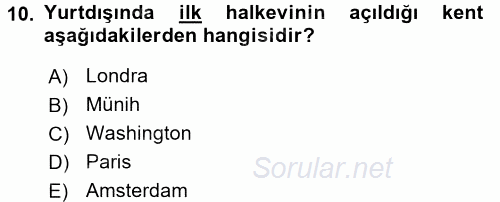 Türkiye´de Demokrasi Ve Parlemento Tarihi 2016 - 2017 Dönem Sonu Sınavı 10.Soru