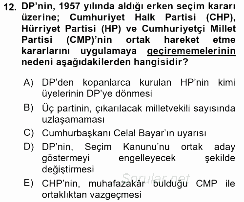 Türkiye´de Demokrasi Ve Parlemento Tarihi 2016 - 2017 Dönem Sonu Sınavı 12.Soru