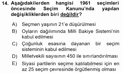 Türkiye´de Demokrasi Ve Parlemento Tarihi 2016 - 2017 Dönem Sonu Sınavı 14.Soru