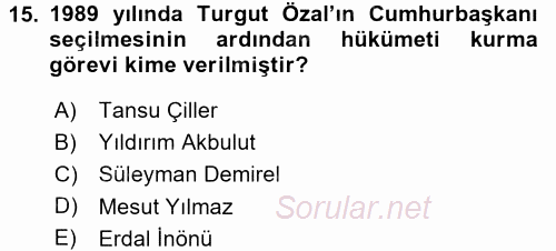 Türkiye´de Demokrasi Ve Parlemento Tarihi 2016 - 2017 Dönem Sonu Sınavı 15.Soru