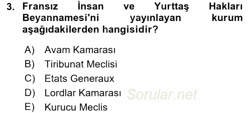 Türkiye´de Demokrasi Ve Parlemento Tarihi 2016 - 2017 Dönem Sonu Sınavı 3.Soru