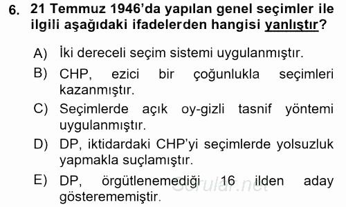 Türkiye´de Demokrasi Ve Parlemento Tarihi 2016 - 2017 Dönem Sonu Sınavı 6.Soru