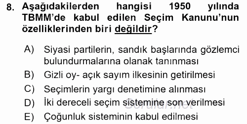 Türkiye´de Demokrasi Ve Parlemento Tarihi 2016 - 2017 Dönem Sonu Sınavı 8.Soru