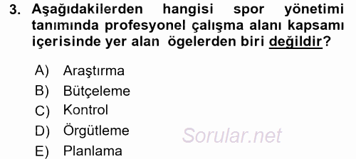 Spor Yönetimi 2015 - 2016 Dönem Sonu Sınavı 3.Soru