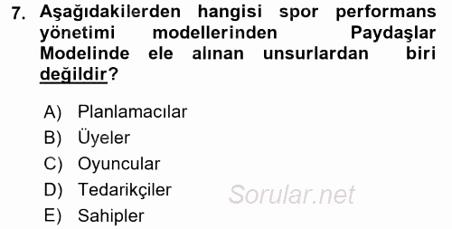 Spor Yönetimi 2015 - 2016 Dönem Sonu Sınavı 7.Soru