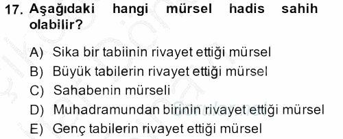 Hadis Tarihi ve Usulü 2013 - 2014 Dönem Sonu Sınavı 17.Soru